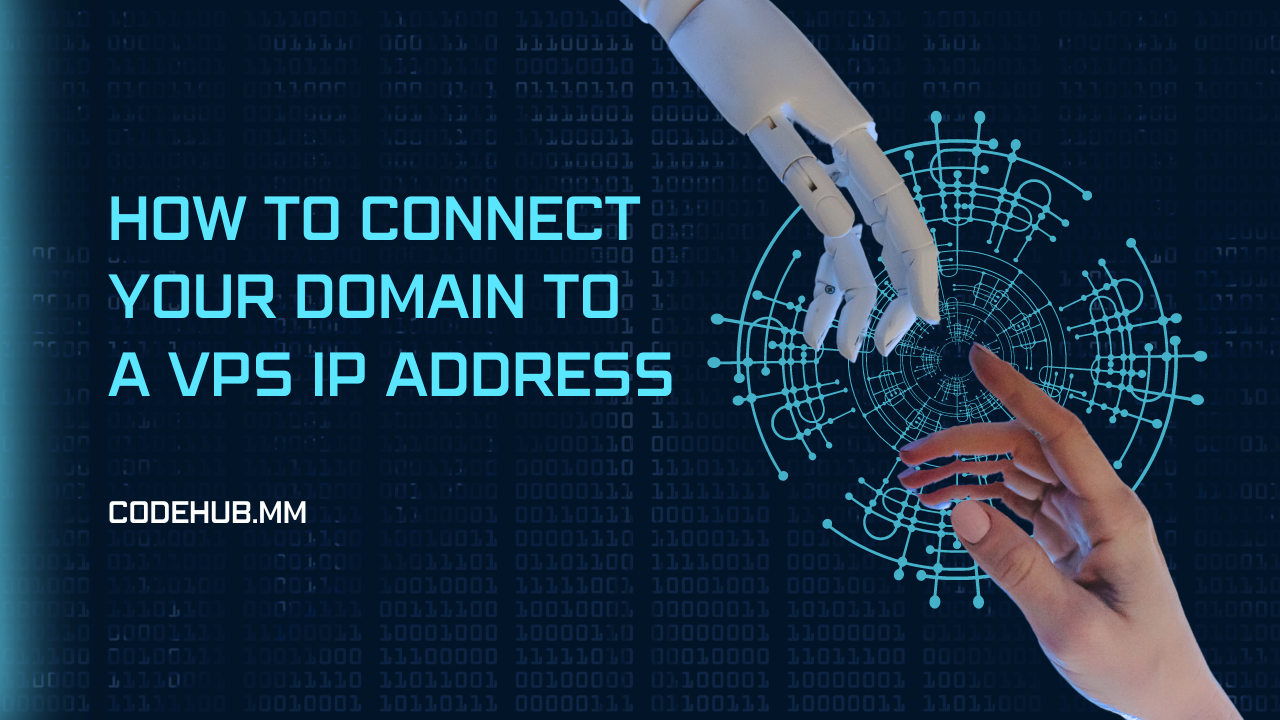 How to Connect Your Domain to a VPS IP Address